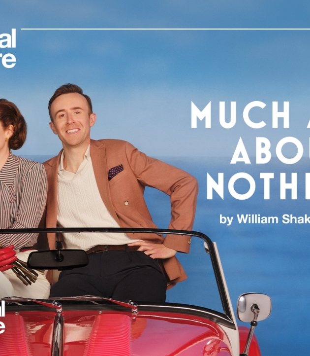 National Theatre Live<br> Much Ado About Nothing